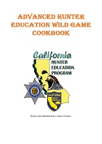 Advanced Hunter Education Wild Game Cookbook cover - link opens in new window